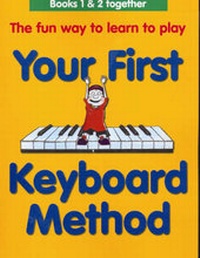 Enlarge image Cover: Your First Keyboard Method Omnibus Edition - Chester Music