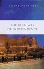 Cover: The Irish War of Independence - Gill Books