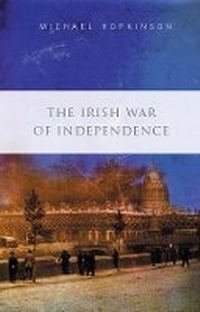 Enlarge image Cover: The Irish War of Independence - Gill Books