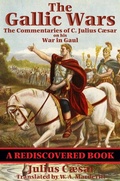 Cover: The Gallic Wars (Rediscovered Books) - Rediscovered Books