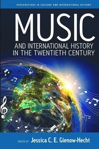 Abbildung von: Music and International History in the Twentieth Century - Berghahn Books
