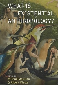 Enlarge image Cover: What Is Existential Anthropology? - Berghahn Books
