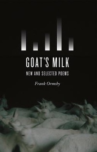 Enlarge image Cover: Goat's Milk: New and Selected Poems - Wake Forest University Press