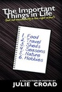 Cover: The Important Things in Life - Onion Custard Publishing Ltd