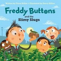 Enlarge image Cover: Freddy Buttons and the Slimy Slugs - Orpen Press