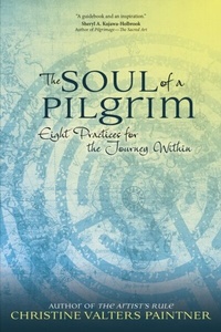 Abbildung von: The Soul of a Pilgrim - Ave Maria Press