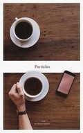 Cover: Particles - Asymmetrical Press