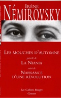 Cover: Les Mouches D'Automne Precede de La Niania Et Suivi de Naissance D'Une Revolution - Grasset