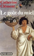 Cover: Le Gout Du Miel - Grasset