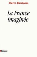Cover: La France imagin&eacute;e - Fayard
