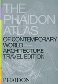 Cover: The Phaidon Atlas of Contemporary World Architecture - Phaidon Press Ltd
