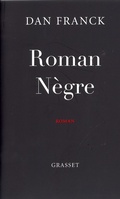 Cover: Roman N&egrave;gre - Grasset