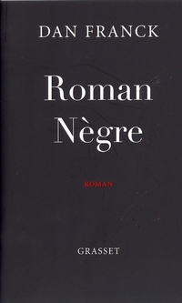 Enlarge image Cover: Roman Nègre - Grasset