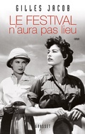 Cover: Le Festival n'aura pas lieu - Grasset