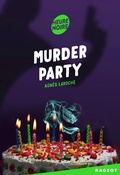 Cover: Murder Party - Rageot Editeur