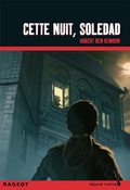 Cover: Cette nuit, Soledad - Rageot Editeur