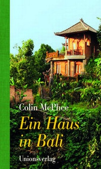 Abbildung von: Ein Haus in Bali - Unionsverlag