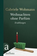 Cover: Weihnachten ohne Parf&uuml;m - Aufbau