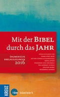 Cover: Mit der Bibel durch das Jahr 2016 - Kreuz Verlag