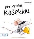 Cover: Der gro&szlig;e K&auml;seklau - kizz in Herder