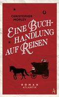 Cover: Eine Buchhandlung auf Reisen - Atlantik Verlag