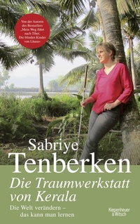 Abbildung von: Die Traumwerkstatt von Kerala - Kiepenheuer & Witsch