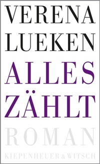 Abbildung von: Alles zählt - Kiepenheuer & Witsch