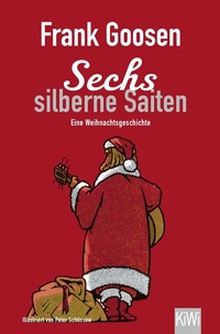 Abbildung von: Sechs silberne Saiten - Kiepenheuer & Witsch
