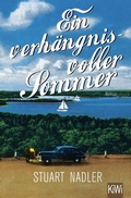 Cover: Ein verh&auml;ngnisvoller Sommer - Kiepenheuer & Witsch