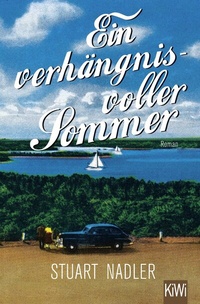 Abbildung von: Ein verhängnisvoller Sommer - Kiepenheuer & Witsch