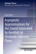 Cover: Asymptotic Approximations for the Sound Generated by Aerofoils in Unsteady Subsonic Flows - Springer