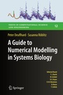 Cover: A Guide to Numerical Modelling in Systems Biology - Springer