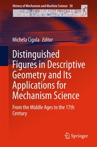 Enlarge image Cover: Distinguished Figures in Descriptive Geometry and Its Applications for Mechanism Science - Springer