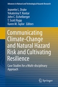 Cover: Communicating Climate-Change and Natural Hazard Risk and Cultivating Resilience - Springer