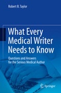 Cover: What Every Medical Writer Needs to Know - Springer