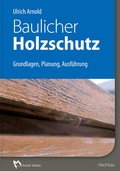 Cover: Baulicher Holzschutz - Rudolf M&uuml;ller Verlag