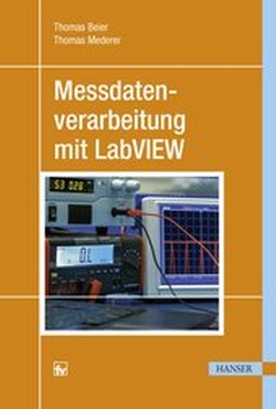Abbildung von: Messdatenverarbeitung mit LabVIEW - Hanser