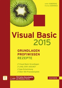 Abbildung von: Visual Basic 2015 - Grundlagen, Profiwissen und Rezepte - Hanser
