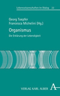 Enlarge image Cover: Organismus - Karl Alber Verlag