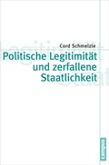 Cover: Politische Legitimit&auml;t und zerfallene Staatlichkeit - Campus
