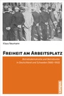 Cover: Freiheit am Arbeitsplatz - Campus