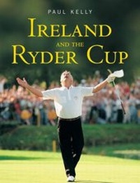Abbildung von: Ireland and the Ryder Cup - Gill & Macmillan Ltd