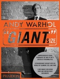 Cover: Andy Warhol ''Giant'' Size - Phaidon Press Ltd