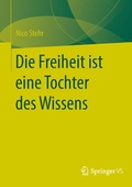 Cover: Die Freiheit ist eine Tochter des Wissens - Springer VS