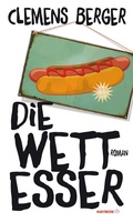 Cover: Die Wettesser - Haymon Verlag