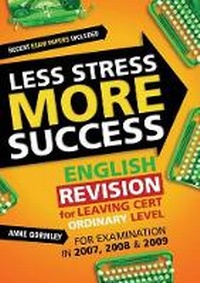 Enlarge image Cover: Less Stress More Success - Gill & Macmillan Ltd