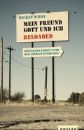 Cover: Mein Freund Gott und ich - Reloaded - Neukirchener Aussaat