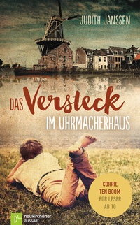 Abbildung von: Das Versteck im Uhrmacherhaus - Neukirchener Verlag
