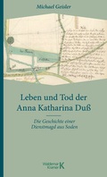 Cover: Leben und Tod der Anna Katharina Du&szlig; - Waldemar Kramer ein Imprint von Verlagshaus R&ouml;merweg