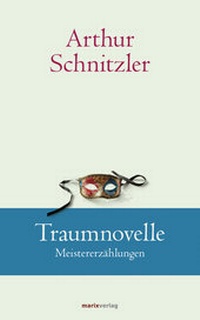 Abbildung von: Traumnovelle - marix Verlag ein Imprint von Verlagshaus Römerweg